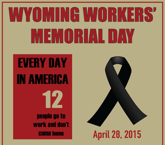 Wyomingites killed or injured at work are being honored today in the Capitol Rotunda for Workers' Memorial Day. Credit: Equality State Policy Center.