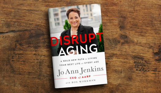 Jo Ann Jenkins says her book is for anyone looking to live a longer, more fulfilling life. (aarp.org)