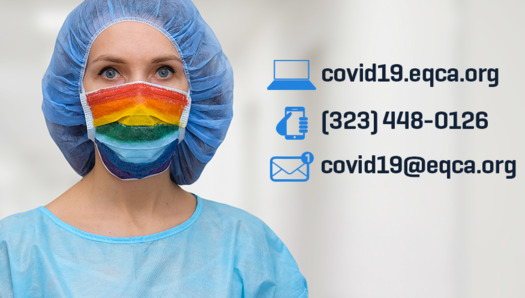 Free resources for LGBTQ+ people during COVID-19 can be found on a new website and help line. (Andrew Pascual/EQCA)