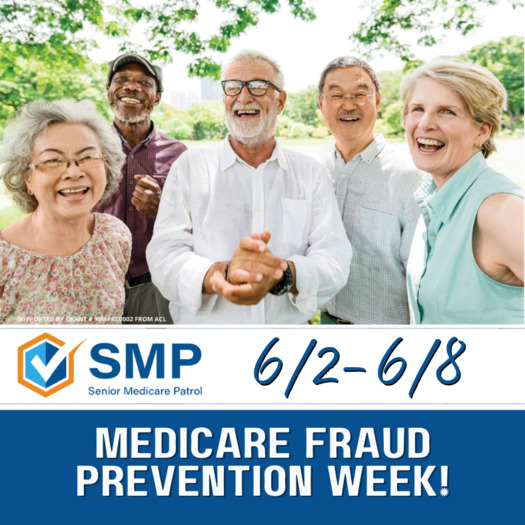 La Semana de Prevencin del Fraude a Medicare es un evento anual cerca de la fecha 5/6, ya que las personas se vuelven elegibles para Medicare a los 65 aos. (Senior Medicare Patrol)