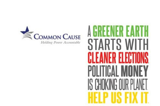 Common Cause poster about clean electionsCredit: Common Cause.