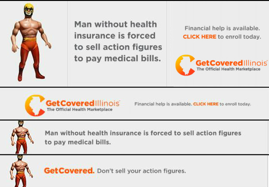 IMAGE: Not having health insurance is no laughing matter, but Get Covered Illinois says it could take a dose of humor to reach the 18-to-24 crowd and convince them to enroll in the health insurance marketplace. Ad courtesy of Get Covered Illinois.