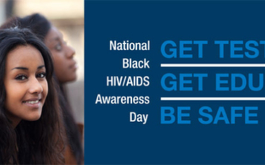 PHOTO: This is National Black HIV/AIDS Awareness Day - a mobilization effort to get African Americans educated about the basics and get tested. Courtesy PP